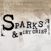 Sparks & Wiry Cries cover