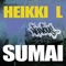 Sumai (Original Mix) - Heikki L lyrics