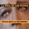 Se Te Logró el Gusto - La Niña de los Peines lyrics