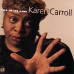 Karen Carroll - Sweet Home Chicago