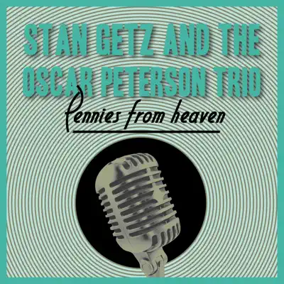 Pennies from Heaven - Oscar Peterson Trio Pennies from Heaven - Oscar Peterson Trio