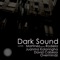 Dark Sound - Martinez lyrics