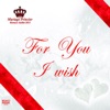 For You I Wish -Mariage Princier. Monaco Julliet 2011- - EP
