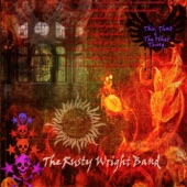 The Rusty Wright Band - How Blue Are You