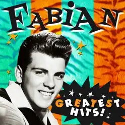 Greatest Hits! - Fabian