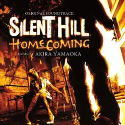 Silent Hill - Homecoming (Konami Original Game Soundtrack) - Akira Yamaoka