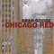 Chicago Red - Brad Goode lyrics