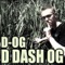 D Dash OG - D.o.G lyrics