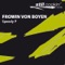 Speedy P (Zedd Remix) - Frowin Von Boyen lyrics