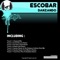 Danzando (Yvan Finzi The Forbidden Remix) - Escobar lyrics