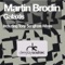 Galaxis (Tony Senghore's Nebulosity Remix) - Martin Brodin lyrics