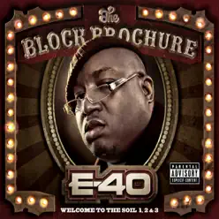 The Block Brochure: Welcome to the Soil 1,2, and 3 (Deluxe Edition) - E-40