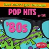 Just Can't Get Enough: Pop Hits of the '80s artwork