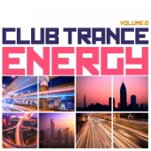 Club Trance Energy, Vol. 2 (Trance Classic Masters and Future Anthems) artwork