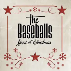 Good Ol' Christmas - The Baseballs