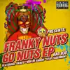 Stream & download Go Nuts Ep