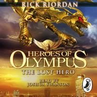 Rick Riordan - The Lost Hero: The Heroes of Olympus, Book 1 (Unabridged) artwork