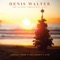 Christmas Is a Time to Love - Denis Walter lyrics