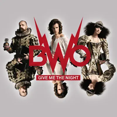 Give Me the Night - Bwo Give Me the Night - Bwo
