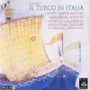 Rossini: Il Turco in Italia album lyrics, reviews, download