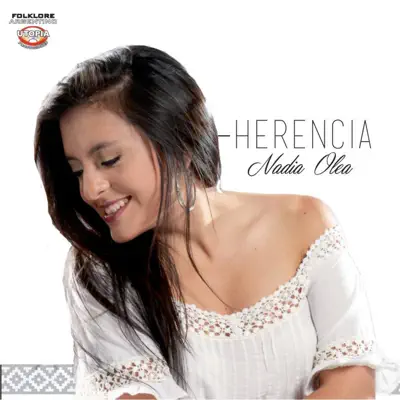 Herencia - Nadia Olea Herencia - Nadia Olea