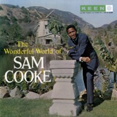 Sam Cooke - (What A) Wonderful World