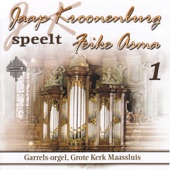 Jaap Kroonenburg speelt Feike Asma 1 (Garrels-orgel, Grote Kerk Maassluis) artwork