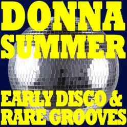 Donna Summer - Early Disco & Rare Grooves - Donna Summer