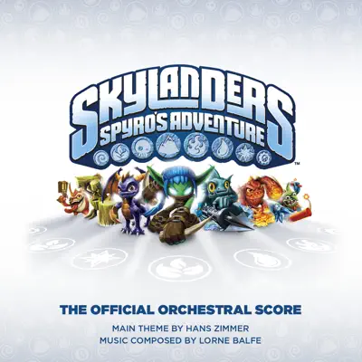 Skylanders: Spyro's Adventure (Original Score) - Hans Zimmer