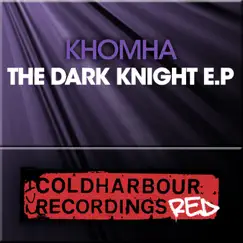 The Dark Knight E.P. - EP by KhoMha album reviews, ratings, credits