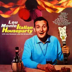 Italian Houseparty - Lou Monte Italian Houseparty - Lou Monte