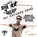 My Fathers Arms (feat Charles Dockins) [DJ Ax Club Mix]
