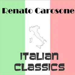 Italian Classics - Renato Carosone