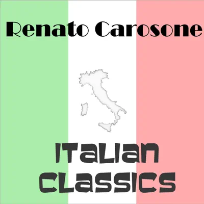 Italian Classics - Renato Carosone