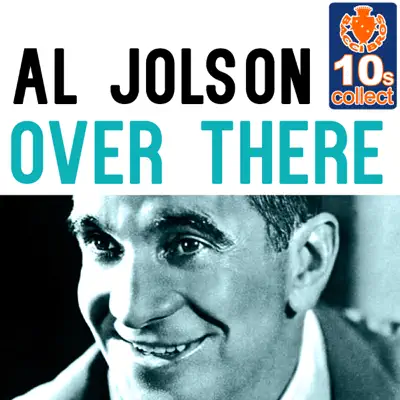 Over There (Remastered) - Single - Al Jolson