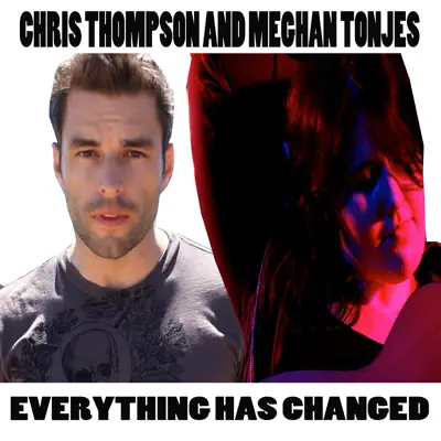 Everything has Changed - Single - Chris Thompson