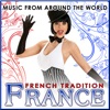 France. French Tradition. Music from Around the World