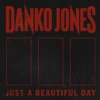 Just a Beautiful Day - Single, 2012