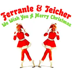 We Wish You a Merry Christmas - Ferrante & Teicher We Wish You a Merry Christmas - Ferrante & Teicher