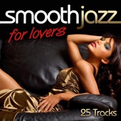 Smooth Jazz for Lovers - 25 Tracks artwork