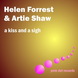 Helen Forrest & Artie Shaw - Two Sleepy People
