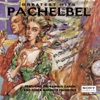 Pachelbel's Greatest Hits And Other Baroque Masterpieces artwork