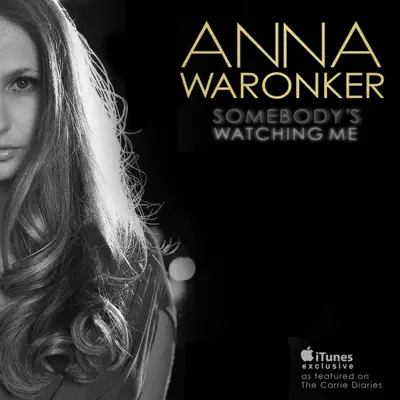 Somebody's Watching Me - Single - Anna Waronker