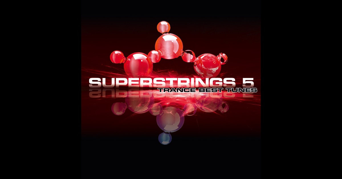 Various - Superstrings 3 - Magical Melodies Of Trance Various - Superstrings 3 - Magical Melodies Of Trance