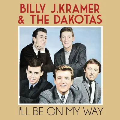 I'll Be on My Way - Single - Billy J. Kramer