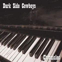 Chronicles - Dark Side Cowboys