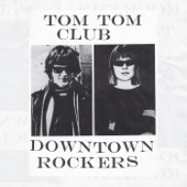 Won't Give You Up by Tom Tom Club