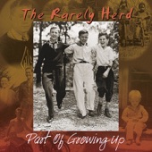 The Rarely Herd - A Part of Growing Up