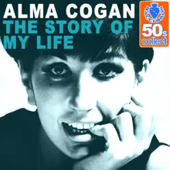 The Story of My Life (Remastered) - Single - Alma Cogan