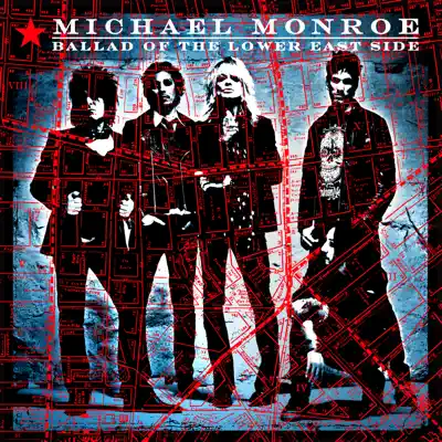 Ballad of the Lower East Side - Single - Michael Monroe